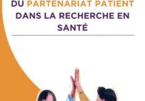 Guide pratique du Partenariat patient dans la recherche en santé